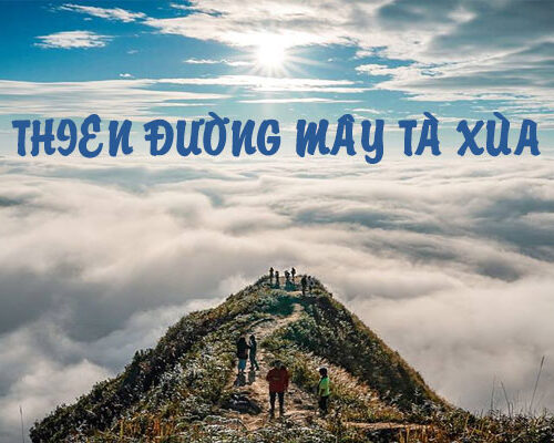 Chương trình tour Mộc Châu – Săn mây Tà Xùa